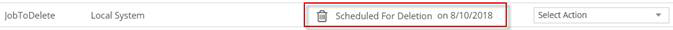 Scheduled for Deletion status